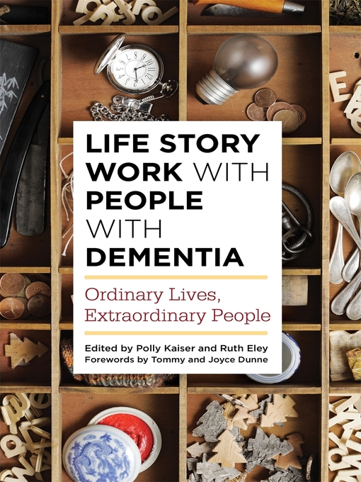 Title details for Life Story Work with People with Dementia by Polly Kaiser - Available